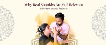Why Real Shanks Are Still Relevant in Modern Spiritual Practices