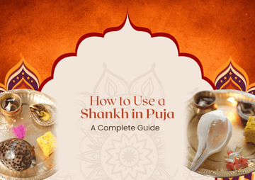 How to Use a Shankh in Puja – A Complete Guide